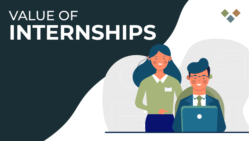 Value of Internships for your organization