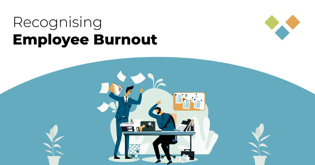 Recognising Employee burnout